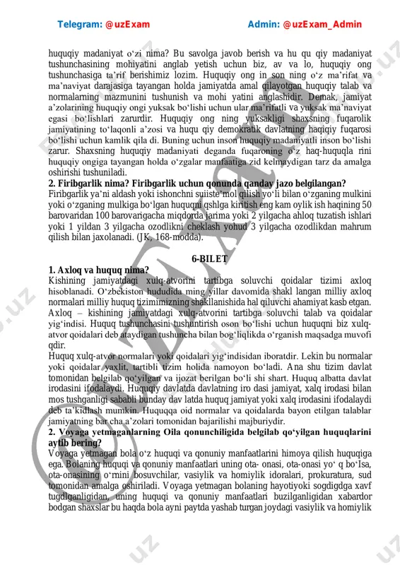 agi muvaffaqiyatlar aholining, har bir fuqaroning huquqiy ongi va huquqiy madaniyat darajasiga bog‘liqdir. chun ki, bu borada qilinayotgan barcha ishlar inson uchun va bu ishlarni amal ga oshirayotgan ham insonlardir. xo‘sh, telegram: @uzexam admin: @uzexam_admin huquqiy madaniyat o‘zi nima? bu savolga javob berish va hu qu qiy madaniyat tushunchasining mohiyatini anglab yetish uchun biz, av va lo, huquqiy ong tushunchasiga ta’rif berishimiz lozim. huquqiy ong in son ning o‘z ma’rifat va ma’naviyat darajasiga tayangan holda jamiyatda amal qilayotgan huquqiy talab va normalarning mazmunini tushunish va mohi yatini anglashidir. demak, jamiyat a’zolarining huquqiy ongi yuksak bo‘lishi uchun ular ma’rifatli va yuksak ma’naviyat egasi bo‘lishlari zarurdir. huquqiy ong ning yuksakligi shaxsning fuqarolik jamiyatining to‘laqonli a’zosi va huqu qiy demokratik davlatning haqiqiy fuqarosi bo‘lishi uchun kamlik qila di. buning uchun inson huquqiy madaniyatli inson bo‘lishi zarur. shaxsning huquqiy madaniyati deganda fuqaroning o‘z haq-huquqla rini huquqiy ongiga tayangan holda o‘zgalar manfaatiga zid kelmaydigan tarz …