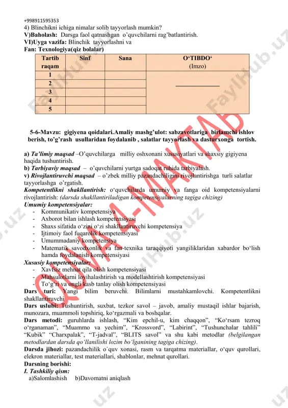ol qilib turish kerak. virusli gepatit kasalligini oldini olishda oshqovoqni,sut,qatiq mahsulotlarini ko’proq iste’mol qilinsa yanada yaxshi,shamollashda esa turpni ichini o’yib asal solib qo’yilsa suvi ajraydi,uni ichsa yo’talga, ich samollashlarga katta foydasi bor.blinchik ham juda foydali taom hisoblanadi.uni turli xillarini tayyorlash mumkin.blinchik tayyorlash uchun quyidagi masalliqlar ; sut,tuxum, shakar,tuz,o’simlik yog’i kerak bo’ladi. avval blinchikni xamirini tayyorlab olamiz ya’ni barcha masalliqlarni aralashtirib olamiz,tagi tekiz tovani qizdirib olib o’simlik yog’idan oz- ozdan quyib uni ustidan blinchik xamirini yupqa qilib quyamiz bir tarafi qizargach ikkinchi tomonini qizartirib pishirib olamiz. ichiga murabbo yoki tvorogni shakar bilan aralashtirib solib o’raymiz .pishgan bilinchikni ichiga kerakli masalliqni solib o’rashda esa ko’pincha konvert usulidan foydalanamiz. dasturxonga tortishda tarelkalarga chiroyli qilib solib sanchqi bilan qo’yamiz. atroflariga salat barglaridan bezatish mumkin.yoki o’zingizhohlagan fantaziya asosida ham bezatish mumkin. iv)darsni mustahkamlash 1) sabzavotlarni qanday foydali tomonlarini bilasiz ? 2) blinchiklarni qanday turlarini bilasiz? 3) blinchik tayyorlashda nimalarga e’tibor berish kerak? +998911595353 4) blinchikni …