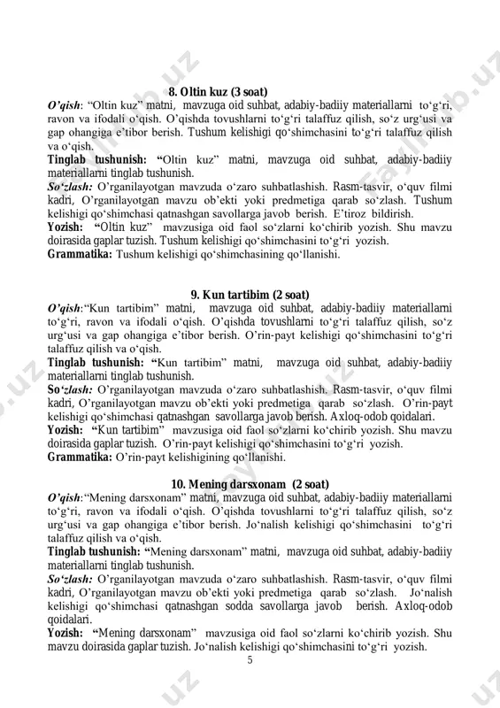 kelishigi qo‘shimchalarining birga qo‘llanishi. 5 8. oltin kuz (3 soat) o’qish: “oltin kuz” matni, mavzuga oid suhbat, adabiy-badiiy materiallarni to‘g‘ri, ravon va ifodali o‘qish. o’qishda tovushlarni to‘g‘ri talaffuz qilish, so‘z urg‘usi va gap ohangiga e’tibor berish. tushum kelishigi qo‘shimchasini to‘g‘ri talaffuz qilish va o‘qish. tinglab tushunish: “oltin kuz” matni, mavzuga oid suhbat, adabiy-badiiy materiallarni tinglab tushunish. so‘zlash: o’rganilayotgan mavzuda o‘zaro suhbatlashish. rasm-tasvir, o‘quv filmi kadri, o’rganilayotgan mavzu ob’ekti yoki predmetiga qarab so‘zlash. tushum kelishigi qo‘shimchasi qatnashgan savollarga javob berish. e’tiroz bildirish. yozish: “oltin kuz” mavzusiga oid faol so‘zlarni ko‘chirib yozish. shu mavzu doirasida gaplar tuzish. tushum kelishigi qo‘shimchasini to‘g‘ri yozish. grammatika: tushum kelishigi qo‘shimchasining qo‘llanishi. 9. kun tartibim (2 soat) o’qish:“kun tartibim” matni, mavzuga oid suhbat, adabiy-badiiy materiallarni to‘g‘ri, ravon va ifodali o‘qish. o’qishda tovushlarni to‘g‘ri talaffuz qilish, so‘z urg‘usi va gap ohangiga e’tibor berish. o’rin-payt kelishigi qo‘shimchasini to‘g‘ri talaffuz qilish va o‘qish. tinglab tushunish: “kun tartibim” matni, mavzuga oid …