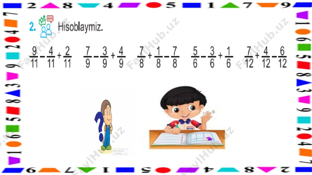 3-s.bir xil maxrajli kasrlarni qo`shish va ayrish.10-dars - Page 5