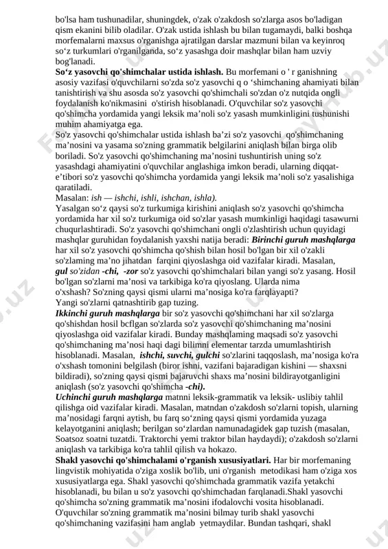 ki narsa shunday nomlanganini aniqlashdan asta-sekin tildagi bir so'z bilan ikkinchi so'z o'rtasidagi bog'lanishni aniqlashga o'tish mumkin. masalan, „nega kishilar paxta ko'p ekilgan joyni paxtazor (paxta — paxtazor), daraxt ko'p ekilgan joyni daraxtzor (daraxt — daraxtzor) deb nomlashgan?", „nega kishilar bir uyni g'ishtli (g'isht — g‘ishtli), boshqasini sinchli deyishadi?" o'quvchilar predmet yoki predmet belgisining nomlanish sababini aniqlashdan so'zlaming ma’nosi va tarkibidagi umumiylikni topishga o'rganadilar. bularning hammasi o'quvchilarni bir xil o'zakli so'zlaming yasalishi mohiyatini tushunishga tayyorlaydi; ular bir so'z boshqa so'zdan o'zaro ma’no jihatdan bog'lanishi asosida yasalishini, o'z navbatida, shu so'z bilan nomlangan tushunchalar o'rtasidagi bog'lanishga asoslanishini tushuna boshlaydilar. o'quvchilar so'zning yangi so'z hosil qilishga yordam beradigan qismini bilib olgan sari ularda so'z yasalishi haqidagi tasawur chuqurlasha boradi. ikkinchi bosqich — bir xil o'zakli so'zlaming xususiyatlari va barcha morfemalarning mohiyati bilan tanishtirish. bu bosqichning asosiy o'quv vazifasi — so'zlaming ma’noli qismlari sifatida o'zak, so'z yasovchi va shakl yasovchi qo'shimchalar bilan tanishtirish, …
