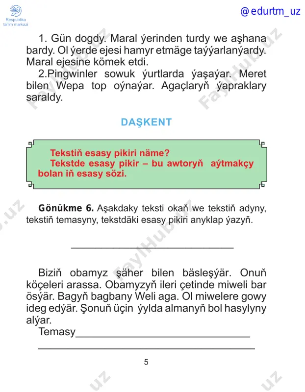 ýogyn we inçe çekimlileriň ikisi hem ýazylýar. gönükme 22. sözlemleri okaň we göçüriň. içinde ýogyn we inçe çekimliler gatyşyp gelen sözleriň aşagyny çyzyň. 1. men öýde öý işlerine kömekleşýärin. 2. daşkentde metro bar. 3. ejesi merjen bilen kino görmäge gitdiler. gönükme 23. sözlemleri dogry ýazyň we shemasyny çyzyň. 1. saklamaly, aýawly, gurallaryny, okuw. _____________________________________ 2. oýnaýar, howluda, oglanlar, futbol. _____________________________________ ӧwünjeň gaz gӧnükme 24. ӧwünjeň gaz tekstinden bäş sany, içinde inçe çekimlisi bolan sözi tapyp ýazyň. @edurtm_uz 17 ____________________________________ ____________________________________ näme üçin dost bolup bilmeýärler gӧnükme 25. g, b, d, j – açyk çekimsizler bilen başlanýan dört söz ýazyň we şol sözleriň näçe bogun- dan ybaratdygyny ýazyň. _____________________________ _____________________________ _____________________________ ______________________________ gӧnükme 26. aşakdaky nakyllar haýsy tema degişli? 1. dostsuz adam – ganatsyz guş. 2. dostsuz başym – duzsuz aşym. 3. dostuň geldi – baýram boldy. ______________________________ @edurtm_uz 18 ýer astynda näme bar gӧnükme 27. içinde dymyk k, p, t, …