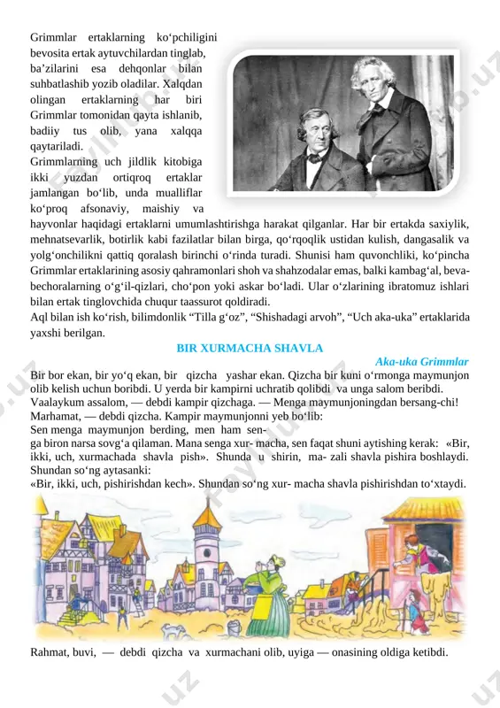 i va mifologiyasini, vilgelm oʻrta asr olmon adabiyoti va xalq ogʻzaki ijodini oʻrgana boshladilar. olmon xalq ogʻzaki ijodining gullab-yashnashiga, olam kezishiga bir koʻprik yasadilar. nihoyat, 1812 yilda grimmlar tomonidan yozilgan ertaklar bir necha jildli “bolalar va oilaviy ertaklar” yuzaga keldi. 1815-yilda 2-jild, 1822-yilda esa har ikkala jildni umumlashtiruvchi uchinchi jild bosilib chiqdi. [image: https://saviya.uz/wp-content/uploads/2017/09/aka-uka_grimlar-640x400.jpg?x67710]grimmlar ertaklarning koʻpchiligini bevosita ertak aytuvchilardan tinglab, baʼzilarini esa dehqonlar bilan suhbatlashib yozib oladilar. xalqdan olingan ertaklarning har biri grimmlar tomonidan qayta ishlanib, badiiy tus olib, yana xalqqa qaytariladi. grimmlarning uch jildlik kitobiga ikki yuzdan ortiqroq ertaklar jamlangan boʻlib, unda mualliflar koʻproq afsonaviy, maishiy va hayvonlar haqidagi ertaklarni umumlashtirishga harakat qilganlar. har bir ertakda saxiylik, mehnatsevarlik, botirlik kabi fazilatlar bilan birga, qoʻrqoqlik ustidan kulish, dangasalik va yolgʻonchilikni qattiq qoralash birinchi oʻrinda turadi. shunisi ham quvonchliki, koʻpincha grimmlar ertaklarining asosiy qahramonlari shoh va shahzodalar emas, balki kambagʻal, beva-bechoralarning oʻgʻil-qizlari, choʻpon yoki askar boʻladi. ular oʻzlarining ibratomuz ishlari bilan …
