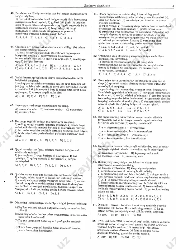 vchi belbog' uziladi a)c,d 13) d, e s)a, d) ,e 35. otganizmlbrning ko'payish va rivojlatrish jatayoni bilan bog'liq bo'lgan noto'g'ri mo'lumotlatni mriqlmrg. 1) tchxchmdal chiqqmr qirg'ovul jo)asining ko'zi ochiq, tanasi rsh bilan qoplangml bo'ladi; 2) uy pashshasi tuxumidan boshi kichik va oyog'i bo'g'imli o'lgal lichinka chiqadi; 3) odam askmidasi tuxchmdshl chiqqmr lichinkalari yuvilmagarr sabzavotlar otqali odamga yuqadi; 4) suv shilligii gegmaftodit ehrligi bila"rr oq plmtariyadan farq qiladi; 5) qum bo'g'ma iloni tirik tug'ishi iiap ka.itakesakdats farq qiladi; 6) bo'rilat va tulkilf tug'ilgmr bolasining ko'zi yulntrq bo'iadi a) ], 5, b v) ],3, b s) 2,3,5 d) 2,3,4 36. quyidadi qayýi digetetozigota otgapizmlagpipg chatishishidmr ikkita fenotipik gchrchh hosil bo'la.di? a)oq rangli itlar; dopi pusfitj rangli bug'doy b)oq rangli piyozboshlar; oq patli tochuq ua xo'fozlal s)uolg'oqst'pop tojli toyuq va xollozlal d)yashil rapgli xoidor to'tiiar; oq patli tovuq va xo'rozlaf 37. modifikatsion o'zgatuvchanlikka xos xususiyatlaini aniqlan8, 1) to'satdan paydo bo'iadi; 2) populyatsiyaning aurim …