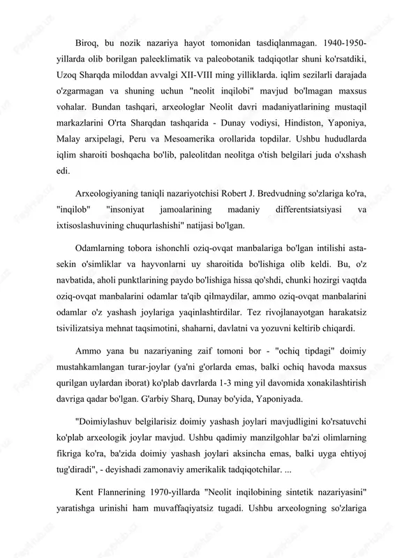 va o'simliklar saqlanib qolgan, ba'zilari uy sharoitida bo'lgan. "fiesta" nazariyasi mahalliy madaniyat doirasida kuch va hokimiyat namoyishi, xususan, olomon festivallarni, fiestalarni tashkil etish shaklida bo'lgan deb taxmin qiladi. buning uchun ba'zi birlari asirda unib chiqqan yoki ko'paytirilgan o'yin va donlarning zaxirasini yaratish kerak edi. demografik nazariya "karl zauer tomonidan taklif qilingan va aholi sonining ko'payishi oqibat emas, balki qishloq xo'jaligiga o'tish uchun sabab bo'lgan, chunki ko'proq bolalarni boqish uchun mahalliy yovvoyi o'simliklarning resurslari etarli bo'lmagani va keyinchalik ular etishtirila boshlanganligini tan olgan. "maqsadli evolyutsiya" nazariyasida o'simliklarni xonakilashtirish odamlar va yovvoyi o'simliklarning o'zaro moslashuvi natijasi sifatida qaraladi, chunki odamlar dastlab yovvoyi o'simliklarni pishib ulgurmasdan himoya qilishgan, so'ngra ixtisoslashgan selektsiya o'tkazilib, to'la xonakilashtirish bilan yakunlangan. iqtisodiy taraqqiyotni iqlim o'zgarishi bilan bog'lashning yana bir varianti qishloq xo'jaligining paydo bo'lishi uzoq muddatli barqaror va bashorat qilinadigan iqlim davri boshlanishi bilan mumkin bo'lgan deb taxmin qilishdir, bu esa o'simliklarni etishtirish uchun juda muhimdir. shunday qilib, …