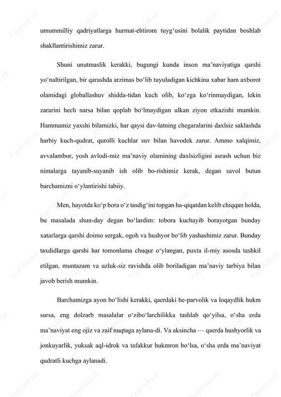 n’-ana va qadriyatlari, turmush tarzining ma’na-viy negizlariga bepisandlik, ularni qo‘porishga qaratilgan xatarli tahdidlar odamni tashvishga solmay qo‘ymaydi. hozirgi vaqtda axloqsizlikni madaniyat deb bilish va aksincha, asl ma’naviy qadriyatlarni mensimasdan, eskilik sarqiti deb qarash bilan bog‘liq holatlar bugungi taraqqiyotga, inson hayoti, oila muqaddasligi va yoshlar tarbiyasiga katta xavf solmokda va ko‘pchilik butun jahonda bamisoli balo-qazodek tarqalib borayotgan bunday xuruj-larga qarshi kurashish naqadar muhim ekanini anglab olmoqda. bu haqda fikr yuritganda, bizning ulug‘ aj-dodlarimiz o‘z davrida komil inson haqida bu-tun bir axloqiy mezonlar majmuini, zamona-viy tilda aytganda, sharqona axloq kodeksini ishlab chiqqanliklarini eslash o‘rinli, deb bi-laman. ota-bobolarimizning ongu tafakkurida asrlar, ming yillar davomida shakllanib, say-qal topgan or-nomus, uyat va andisha, sharmu hayo, ibo va iffat kabi yuksak axloqiy tuyg‘u va tu-shunchalar bu kodeksning asosiy ma’no-mazmu-nini tashkil etadi, desak, o‘ylaymanki, xato qilmagan bo‘lamiz. shu nuqtai nazardan qaraganda, uyat — o‘lim-dan qattiq, degan gaplar xalqimiz tilida o‘z-o‘zidan paydo bo‘lmagan, aksincha, bunday ibo-ralar el-yurtimizga mansub …