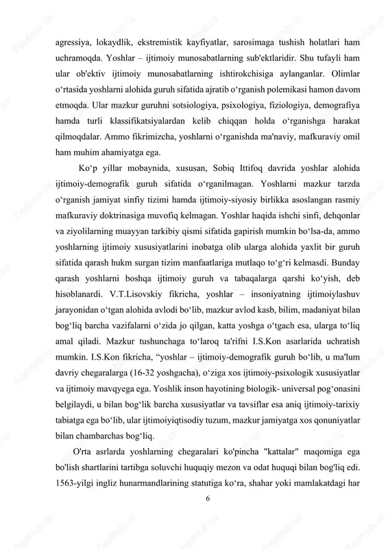 fiy tizimi hamda ijtimoiy-siyosiy birlikka asoslangan rasmiy mafkuraviy doktrinasiga muvofiq kelmagan. yoshlar haqida ishchi sinfi, dehqonlar va ziyolilarning muayyan tarkibiy qismi sifatida gapirish mumkin bo‘lsa-da, ammo yoshlarning ijtimoiy xususiyatlarini inobatga olib ularga alohida yaxlit bir guruh sifatida qarash hukm surgan tizim manfaatlariga mutlaqo to‘g‘ri kelmasdi. bunday qarash yoshlarni boshqa ijtimoiy guruh va tabaqalarga qarshi ko‘yish, deb hisoblanardi. v.t.lisovskiy fikricha, yoshlar – insoniyatning ijtimoiylashuv jarayonidan o‘tgan alohida avlodi bo‘lib, mazkur avlod kasb, bilim, madaniyat bilan bog‘liq barcha vazifalarni o‘zida jo qilgan, katta yoshga o‘tgach esa, ularga to‘liq amal qiladi. mazkur tushunchaga to‘laroq ta'rifni i.s.kon asarlarida uchratish mumkin. i.s.kon fikricha, “yoshlar – ijtimoiy-demografik guruh bo‘lib, u ma'lum davriy chegaralarga (16-32 yoshgacha), o‘ziga xos ijtimoiy-psixologik xususiyatlar va ijtimoiy mavqyega ega. yoshlik inson hayotining biologik- universal pog‘onasini belgilaydi, u bilan bog‘lik barcha xususiyatlar va tavsiflar esa aniq ijtimoiy-tarixiy tabiatga ega bo‘lib, ular ijtimoiyiqtisodiy tuzum, mazkur jamiyatga xos qonuniyatlar bilan chambarchas bog‘liq. o'rta asrlarda yoshlarning …