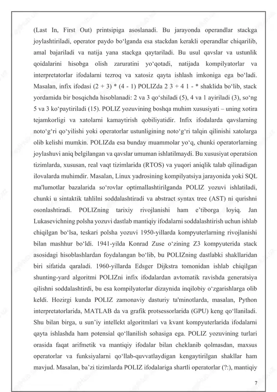mlarda) ishlatish uchun ideal qiladi. polizning nazariy asoslari va turlari operatsion tizimlarning ichki mexanizmlarini tushunish va optimallashtirish uchun muhim poydevor yaratadi, bu esa uni talabalar va mutaxassislar uchun o‘rganishga arzigulik mavzuga aylantiradi. 1.2 infix yozuvdan polizga o'tkazish algoritmi infix yozuvdan poliz (teskari polsha yozuvi, reverse polish notation, rpn) ga o'tkazish operatsion tizimlar fani doirasida arifmetik ifodalarni qayta ishlashning asosiy jarayonlaridan biridir. infix yozuvda operatorlar operandlar orasida joylashadi (masalan, a + b), lekin polizda operatorlar operandlardan keyin keladi (a b +). bu o'tkazish jarayoni qavslar va operatorlarning ustunlik qoidalarini hisobga olishni soddalashtiradi va kompilyatorlar, interpretatorlar hamda stack asosidagi arxitekturalarda ifodalarni samarali qayta ishlash imkonini beradi. ushbu jarayonni avtomatlashtirish uchun 1960-yillarda niderland olimi edsger dijkstra tomonidan ishlab chiqilgan "shunting-yard" algoritmi qo'llaniladi. bu algoritm stack (to'plam) strukturasidan foydalangan holda infix ifodani polizga aylantiradi va operatsion tizimlarda xotira va vaqtni tejashga yordam beradi. quyida algoritmning batafsil ta'rifi, ishlash prinsipi, qadamlari va operatsion tizimlardagi ahamiyati …