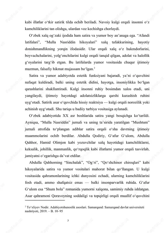 ga o‘zini tanish imkonini beradi, natijada u o‘z xulqini tahlil qilishga kirishadi. satira va yumorning adabiyotdagi o‘rni shundaki, ular ijtimoiy tanqidni estetik zavq bilan uyg‘unlashtiradi. ularning yordamida yozuvchi jamiyatdagi nomutanosibliklarni fosh etadi, o‘quvchiga kulgi orqali haqiqatni anglatadi. kulgi bu yerda qurol emas, balki tarbiya vositasiga aylanadi. zamonaviy o‘zbek adabiyotida ham satira va yumor o‘z ahamiyatini yo‘qotmagan. erkin a’zam, xurshid davron, o‘tkir hoshimov kabi yozuvchilar asarlarida hayotiy yumor, xalqona kulgi, ijtimoiy kinoya mavjud. ular hayotdagi absurdlikni, insoniy qadriyatlardan chekinishni badiiy kulgi vositasida fosh etadilar.satira va yumor adabiyotning faqat kulgili qismi emas, balki eng jiddiy, eng ma’naviy jihatdan chuqur qatlamidir. u insonni o‘zgartiradi, jamiyatni yangilaydi, adolat, halollik va insoniylik tamoyillarini mustahkamlaydi. satira — bu haqiqatning kulgi orqali aytilgan shakli, yumor esa hayotning o‘zini chiroyli jiloda ko‘rsatish san’atidir. shu bois ularning badiiy adabiyotdagi estetik funksiyasi nihoyatda ulkan: ular o‘quvchini nafaqat kuldiradi, balki uni o‘ylantiradi, tarbiyalaydi, hayotga mehr uyg‘otadi. 1.2. satira va yumorning badiiy …