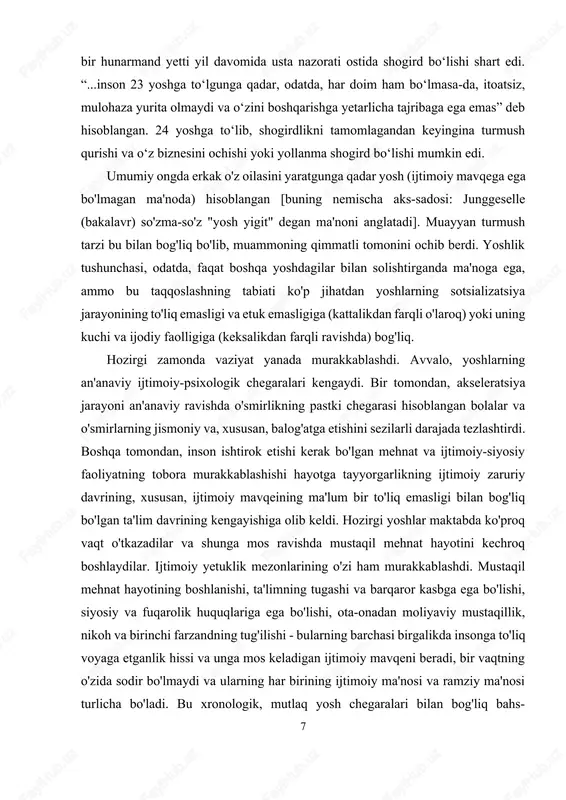 osi: junggeselle (bakalavr) so'zma-so'z "yosh yigit" degan ma'noni anglatadi]. muayyan turmush tarzi bu bilan bog'liq bo'lib, muammoning qimmatli tomonini ochib berdi. yoshlik tushunchasi, odatda, faqat boshqa yoshdagilar bilan solishtirganda ma'noga ega, ammo bu taqqoslashning tabiati ko'p jihatdan yoshlarning sotsializatsiya jarayonining to'liq emasligi va etuk emasligiga (kattalikdan farqli o'laroq) yoki uning kuchi va ijodiy faolligiga (keksalikdan farqli ravishda) bog'liq. hozirgi zamonda vaziyat yanada murakkablashdi. avvalo, yoshlarning an'anaviy ijtimoiy-psixologik chegaralari kengaydi. bir tomondan, akseleratsiya jarayoni an'anaviy ravishda o'smirlikning pastki chegarasi hisoblangan bolalar va o'smirlarning jismoniy va, xususan, balog'atga etishini sezilarli darajada tezlashtirdi. boshqa tomondan, inson ishtirok etishi kerak bo'lgan mehnat va ijtimoiy-siyosiy faoliyatning tobora murakkablashishi hayotga tayyorgarlikning ijtimoiy zaruriy davrining, xususan, ijtimoiy mavqeining ma'lum bir to'liq emasligi bilan bog'liq bo'lgan ta'lim davrining kengayishiga olib keldi. hozirgi yoshlar maktabda ko'proq vaqt o'tkazadilar va shunga mos ravishda mustaqil mehnat hayotini kechroq boshlaydilar. ijtimoiy yetuklik mezonlarining o'zi ham murakkablashdi. mustaqil mehnat hayotining boshlanishi, ta'limning tugashi …