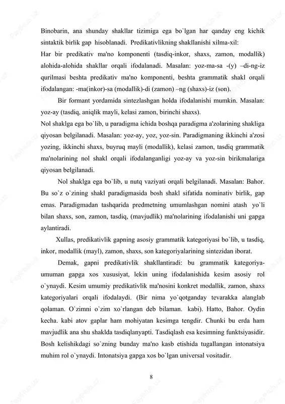 no bo`lgan predikativlik har qanday gapga xos umumiy grammatik ma'no sifatida bir necha qismlardan tashkil topadi va bu qismlarning har biri o`ziga xos kichik kategoriyalarni hosil qiladi. shu ma'noda predikativlik quyidagi tarkibiy- grammatik kategoriyalardan iborat: 1) gapning grammatik shaxs kategoriyasi; 2) gapning grammatik zamon kategoriyasi; 3) gapning grammatik tasdiq-inkor kategoriyasi; 4) gapning modallik kategoriyasi. predikativlik-gap mundarijasining voqelikka muno-sabatining ifodalanishida zamon, tasdiq-inkor, modallik kategoriyalari bilan birga grammatik shaxs ham qatnashadi. grammatik shaxs gapda harakatning bajaruvchisi, sub'ekti yoki belgi egasi ma'nosining ifodalanishi bilan bog`liqdir. shuning uchun grammatik shaxs gapning ajralmas bir xususiyati, zarur kategoriyadir. grammatik shaxs kategoriyasi fe'llarning morfologik shaxs kategoriyasi asosida vujudga kelsa ham, lekin u bilan teng emas, undan bir muncha kengdir. chunki grammatik shaxs kategoriyasi fe'l ishtirok etmagan gaplarda ham ifodalanadi. bunda grammatik shaxs shaxs otlari, kishilik, belgilash-jamlash olmoshlari orqali, bular ham bo`lmaganda sintaktik konstruktsiyaning o`zi bilan ifodalangan bo`ladi. so`nggi holda grammatik shaxs boshqa shaxsli gaplarga qiyosan belgilanadi. masalan: …