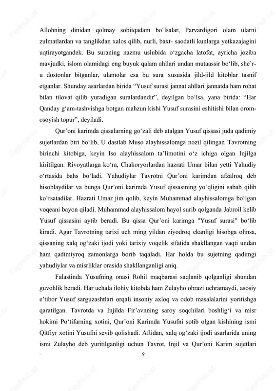 il kelib yusuf qissasini aytib beradi. bu qissa qur’oni karimga "yusuf surasi" bo‘lib kiradi. agar tavrotning tarixi uch ming yildan ziyodroq ekanligi hisobga olinsa, qissaning xalq og‘zaki ijodi yoki tarixiy voqelik sifatida shakllangan vaqti undan ham qadimiyroq zamonlarga borib taqaladi. har holda bu sujetning qadimgi yahudiylar va misrliklar orasida shakllanganligi aniq. falastinda yusufning onasi rohil maqbarasi saqlanib qolganligi shundan guvohlik beradi. har uchala ilohiy kitobda ham zulayho obrazi uchramaydi, asosiy e’tibor yusuf sarguzashtlari orqali insoniy axloq va odob masalalarini yoritishga qaratilgan. tavrotda va injilda fir’avnning saroy soqchilari boshlig‘i va misr hokimi po‘tifarning xotini, qur’oni karimda yusufni sotib olgan kishining ismi qitfiyr xotini yusufni sevib qolishadi. aftidan, xalq og‘zaki ijodi asarlarida uning ismi zulayho deb yuritilganligi uchun tavrot, injil va qur’oni karim sujetlari 10` asosida shakllangan yozma adabiyot namunalarida hamda tafsirlarda uning nomi zulayho bo‘lib ketgan. tavrotda fir’avn yusufni o‘n shahrining kohini po‘tifarning qizi o‘snatga uylantirib qo‘yadi. qur’oni karimda esa yusufning …