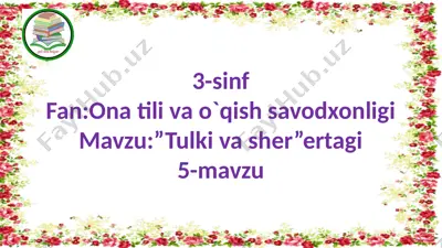 3-sinf fan: ona tili va o`qish savodxonligi — PPTX