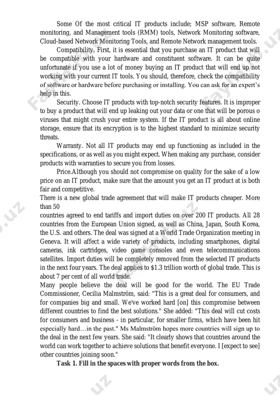 e clearlycut there is a new global trade (1) agreement that will make it products cheaper. more than 50 countries agreed to (2) cut tariffs and import (3) duties on over 200 it products. all 28 countries from the european union signed, as (4) well as china, japan, south korea, the u.s. and others. the deal was signed at a world trade organization meeting in geneva. it will affect a wide (5) end variety of products, including smartphones, digital cameras, ink cartridges, video game (6) consoles and even telecommunications satellites. import duties will be (7) completely removed from the selected it products in the next four years. the deal (8) applies to $1.3 trillion worth of global trade. this is about 7 per cent of all world trade. many people (9) believe the deal will be good for the world. the eu trade commissioner, cecilia malmström, said: "this is a …