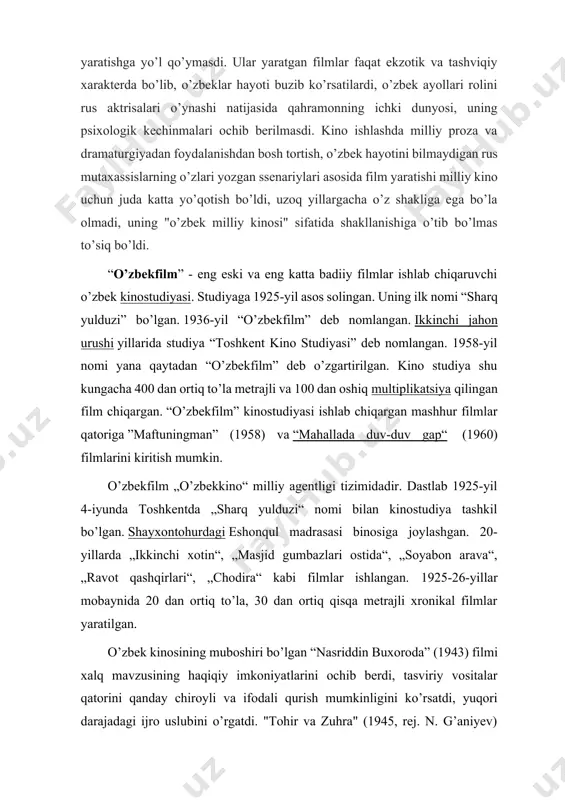 ilmlar ishlangan. 1925-26-yillar mobaynida 20 dan ortiq to’la, 30 dan ortiq qisqa metrajli xronikal filmlar yaratilgan. o’zbek kinosining muboshiri bo’lgan “nasriddin buxoroda” (1943) filmi xalq mavzusining haqiqiy imkoniyatlarini ochib berdi, tasviriy vositalar qatorini qanday chiroyli va ifodali qurish mumkinligini ko’rsatdi, yuqori darajadagi ijro uslubini o’rgatdi. "tohir va zuhra" (1945, rej. n. g’aniyev) filmi xalq ertaklari asosida yaratiladigan filmlar chegarasini "buzib" o’tgan holda tarixiy filmlar yaratishga asos soldi, milliy ruhdagi ifodali o’yin imkoniyatlarining naqadar kengligini his etishga imkon berdi. keyinroq yaratilgan “alisher navoiy” (1947, rej. k. yormatov) filmining yaratilishiga “tohir va zuxra” kinosi muhim poydevor bo’lib xizmat qildi. shuningdek, “boy ila xizmatchi”, “qutlug’ qon” (1953, 1957, rej. l. fayziyev), “shohi so’zana” (1954, a. beknazarov) kabi badiiy asarlar ekranlashtirildi. hozir esa o’zbek kino san’atiga o’z xissasini qo’shgan san’atkorlar bilan tanishib chiqamiz. alisher uzoqov - (25-avgust 1984-yilda tug’ilgan) - o’zbek film aktyori, rejissyori, qo’shiqchisi va professional futbolchisi. alisher uzoqov 2009-yilda olingan “janob hech …