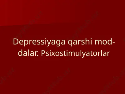 depressiyaga qarshi moddalar. psixostimulyatorlar — PPTX