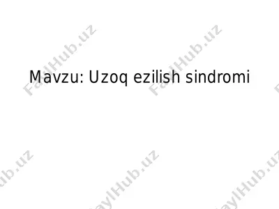 uzoq ezilish sindromi — PDF