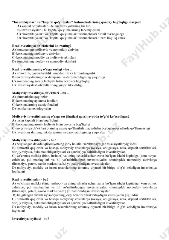 chiqarishning boshqa shakllarini rivojlantirishga kiritiladigan investitsiyalar. nou-xau -bu…? a) inson salohiyatini, ko’nikmalarini va ishlab chiqarish tajribasini oshirishga, shuningdek nomoddiy ne’matlarning boshqa shakllarini rivojlantirishga kiritiladigan investitsiyalar. b) yangi yoki takomillashtirilgan tovarlarni (ishlarni, xizmatlarni), ishlab chiqarish jarayonini, tadbirkorlik faoliyatini yuritishda yangi marketing uslubini yoki tashkiliy uslubni ishlab chiqish va o’zlashtirishga kiritiladigan investitsiyalar c) asosiy fondlarni vujudga keltirish va takror ishlab chiqarishga, shu jumladan yangi qurilishga, modernizatsiyalashga, rekonstruktsiya qilishga, texnik jihatdan qayta jihozlashga, shuningdek moddiy ishlab chiqarishning boshqa shakllarini rivojlantirishga kiritiladigan investitsiyalar. d) ilmiy, texnik, moliyaviy, sanoat, tijorat kabi turli bilimlar majmui; yoki omma tomonidan keng qollanilmaydigan boshqaruv, xarakter, tajriba, malakaviy faoliyat. o’zbekiston respublikasining 2019-yil 25-dekabrdagi “investitsiyalar va investitsiya faoliyati to’g’risida”gi qonunida investitsiya faoliyatiga qanday ta’rif berilgan? a) investitsiya faoliyati subyektlarining investitsiyalarni amalga oshirish bilan bog‘liq harakatlari majmui; b) investitsiyalarning amalga oshirilishini buyurtmalarni bajaruvchi sifatida yoki investorning topshirig‘i asosida ta’minlaydigan investitsiya faoliyati subyekti c) iqtisodiy, ijtimoiy va boshqa foyda olish uchun investitsiyalarni amalga …