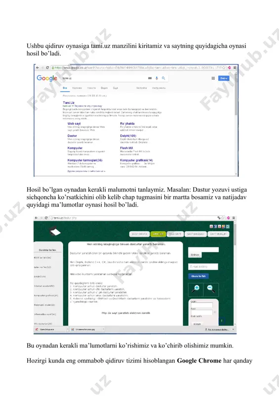 rеytingini ko’rishi, “jamlangan statistika” bo’limida esa ularning statistikasi bilan tanishib chiqishi mumkin. endi esa bir nechta qidiruv tizimlaridan foydalanib ma’lumotlarni qidirib ko’ramiz. dastlab google chrome qidiruv tizimi orqali informatika va axborot texnalogiyalari sayti bo’lgan tami.uz saytiga murojatni amalga oshiramiz. buning uchun google chrome ni ishga tushurib olami va quyidagicha qidiruv oynasi hosil bo’ladi. ushbu qidiruv oynasiga tami.uz manzilini kiritamiz va saytning quyidagicha oynasi hosil bo’ladi. hosil bo’lgan oynadan kerakli malumotni tanlaymiz. masalan: dastur yozuvi ustiga sichqoncha ko’rsatkichini olib kelib chap tugmasini bir martta bosamiz va natijadav quyidagi ma’lumotlar oynasi hosil bo’ladi. bu oynadan kerakli ma’lumotlarni ko’rishimiz va ko’chirib olishimiz mumkin. hozirgi kunda eng ommabob qidiruv tizimi hisoblangan google chrome har qanday saytdagi ma’lumotlarni to’liqligicha namoyon qiladi. ko’pgina qidiruv tizimlarida ushbu muammoga duch kelishimiz mumkin. masalan: яндекс qidiruv tizimini olib qarasak. яндекс qidiruv tizimini faollashtirganimizda quyidagicha oyna hosil bo’ladi ushbu qidiruv oynasiga ham yuqorida foydalangan sayt nomini kiritamiz. ya’ni, tami.uz va …