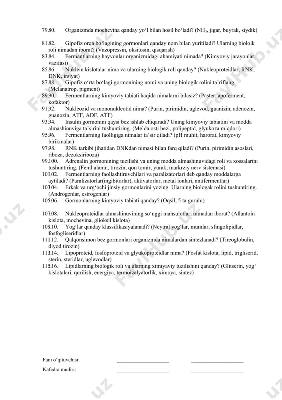 itaminozining hayvon organizmida qanday belgilari bor? (shabkoʻrlik, pur-puri) 32. aminokislotalar nima va ular nimalarning tarkibida uchraydi? (-nh2, -cooh funksional guruhlari, oqsil) 33. qanday moddalarga gormonlar deb ataladi? ularning kimyoviy tabiati haqida fikr yuriting. (ichki sekretsiya bezlari, oqsil, peptid, aminokislota, steroidlar) 34. qaysi vitaminlar kofermentlar sifatida ishtirok etadi? (nad, nadf, fad, fmn, piridoksal, koa-izomeraza, h vitamini) 35. oddiy va murakkab oqsillarga misollar keltiriring? (albumin, globulin, keratin, fibroin, nukleoproteidlar, xromoproteidlar, fosfoproteidlar, lipoproteidar) 36. gormon ishlab chiqaradigan qanaqa ichki skresiya bezlarini bilasiz? (endokrin bezlar) 37. antivitaminlar nima? (antagonistlar) 38. oqsillar me’da va ichaklarda qanday oʻzgarishlarga uchraydi? (ferment, mikroorganizmlar, oksikislotalar, yogʻ kislotalari, aminlar, merkaptan, fenol) 39. ichki va tashqi sekresiya bezlari nimasi bilan farq qiladi? (ish faoliyatiga) 40. vitaminlar yetishmasligi natijasida kelib chiqadigan qanday kasalliklarni bilasiz? (kseroftalmiya, raxit, qonning ivish tezligi susayadi, singa, beri-beri, organizmlarning oʻsishi sekinlashadi) 41. aminokislotalarning dezaminlanishi va qayta aminlanishi deb nimaga aytiladi? (aminokislota, amin guruhi, nh3, ferment, ketokislota) 42. qalqonsimon …