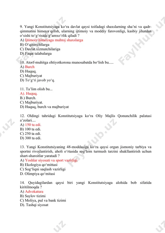 d) huquq, burch va majburiyat 12. oldingi tahridagi konstitutsiyaga koʻra oliy majlis qonunchilik palatasi aʼzolari.... a) 150 ta edi. b) 100 ta edi. c) 250 ta edi. d) 300 ta edi. 13. yangi konstitutsiyaning 48-moddasiga koʻra qaysi organ jismoniy tarbiya va sportni rivojlantirish, aholi oʻrtasida sogʻlom turmush tarzini shakllantirish uchun shart-sharoitlar yaratadi ? a) yoshlar siyosati va sport vazirligi b) ekologiya qoʻmittasi c) sogʻliqni saqlash vazirligi d. olimpiya qoʻmitasi 14. quyidagilardan qaysi biri yangi konstitutsiyaga alohida bob sifatida kiritilmoqda ? a) advokatura b) saylov tizimi c) moliya, pul va bank tizimi d). tashqi siyosat 15. konstitutsiyaga koʻra soliqlar va boshqa majburiy toʻlovlarni joriy qilish qaysi organ vakolati hisoblanadi ? a) oʻzbekiston respublikasi oliy majlisi b) oʻzbekiston respublikasi vazirlar mahkamasi vakolati c) oʻzbekiston respublikasi prezidenti vakolati d) qonunchilik palatasi vakolati 16. yangi konstitutsiyaning 50-moddasiga asosan kim bepul umumiy oʻrta taʼlim va boshlangʻich professional taʼlim olishni kafolatlaydi ? a) davlat kafolatlaydi b) …
