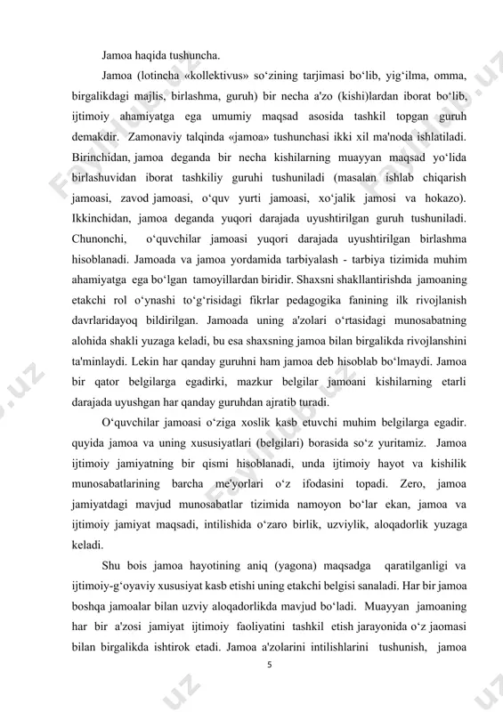 birlik, uzviylik, aloqadorlik yuzaga keladi. shu bois jamoa hayotining aniq (yagona) maqsadga qaratilganligi va ijtimoiy-g‘oyaviy xususiyat kasb etishi uning etakchi belgisi sanaladi. har bir jamoa boshqa jamoalar bilan uzviy aloqadorlikda mavjud bo‘ladi. muayyan jamoaning har bir a'zosi jamiyat ijtimoiy faoliyatini tashkil etish jarayonida o‘z jaomasi bilan birgalikda ishtirok etadi. jamoa a'zolarini intilishlarini tushunish, jamoa oldiga qo‘yilgan maqsad mohiyatini chuqur his etish hamda ning shaxsni shakllantirishdagi o‘rni va rolini to‘g‘ri baholay olish jamoa a'zolarining umumiy va xususiy (shaxsiy) maqsad, qiziqishi, ehtiyoj va faoliyatlari o‘rtasidagi birlikni namoyon etadi hamda jamoaning bo‘linishga yo‘l qo‘ymaydi.har bir jamoa o‘zini-o‘zi boshqarish organiga ega va umumiy jamoaning uzviy qismi sanaladi. shuningdek, u maqsadning birligi va tashkil qilish xususiyatlari orqali umummilliy jamoa bilan bog‘lanadi. ijtimoiy jamiyat ehtiyojini qondirishga yo‘naltirilgan birgalikdagi faoliyat jamoaning navbatdagi muhim xususiyatidir. jamoa faoliyatining ijtimoiy-g‘oyaviy yo‘nalishi ham jamoaning faoliyati mazmunida o‘z aksini topishi muhim ahamiyatga egadir.jamoa xususiyatini aniqlashda kishilar guruhining yagona ijtimoiy tizimini o‘rnata olishdagi …
