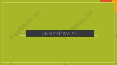 jinsiy köpayish — PPTX