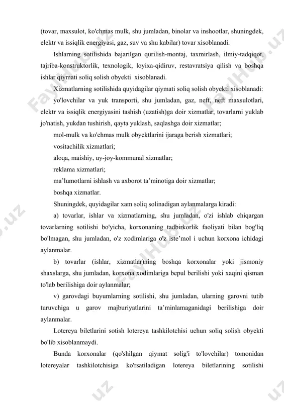 jburiyatlarini ta’minlamaganidagi berilishiga doir aylanmalar. lotereya biletlarini sotish lotereya tashkilotchisi uchun soliq solish obyekti bo'lib xisoblanmaydi. bunda korxonalar (qo'shilgan qiymat solig'i to'lovchilar) tomonidan lotereyalar tashkilotchisiga ko'rsatiladigan lotereya biletlarining sotilishi (tarqatilishi)ga oid xizmatlar qo'shilgan qiymat solig'iga umumiy belgilangan tartibda tortiladi. soliq solinadigan aylanmani aniqlashsotish bo'yicha soliq solinadigan aylanma miqdori sotiladigan tovarlar (ishlar, xizmatlar) qiymati asosida qo'llaniladigan narxlar va tariflardan kelib chiqib, ularga qo'shilgan qiymat solig'ini qo'shmasdan aniqlanadi. aksiz to'lanadigan tovarlar bo'yicha soliq solinadigan aylanmani aniqlashda aksizlar summasi xam unga kiritiladi. tovarlar (ishlar, xizmatlar)ning tekinga berilishida, asosiy vositalar, nomoddiy aktivlar va tugallanmagan qurilish obyektlari (tugallanmagan qurilishni xisobga oluvchi xisobvaraqlarda xisobga olinadigan) bundan mustasno, soliq solinadigan aylanma miqdori korxonada berish paytida vujudga kelgan narx (tarif) darajasidan kelib chiqib, ularga qo'shilgan qiymat solig'ini qo'shmasdan, biroq bunday tovarlar (ishlar, xizmatlar)ning ishlab chiqarilishi (xarid qilinishi) bo'yicha amalda vujudga kelgan xarajatlardan kamaytirmasdan aniqlanadi. asosiy vositalar va nomoddiy aktivlarning bepul berilishida soliq solinadigan aylanma miqdori berilishda shakllangan narx …