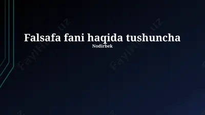 falsafa fani haqida tushuncha — PPTX