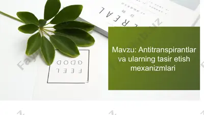 antitranspirantlar va ularning ta'sir etish mexanizmlari — PPTX