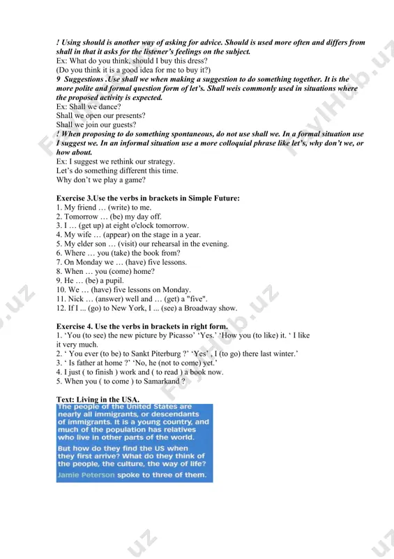 question with shall rather than will. here shall is a modal verb. ex:shall i open the window for you? shall i make you some coffee? what shall i get you? ! using can or could is another way to make offers. it sounds more formal and is the preferred way of offering some service to a customer. ex: can i help you? could i interest you in our steak? 8 asking for opinion or advice .use this tense to ask what someone thinks whether or not you should go ahead with what you are about to do. the verb is often introduced by a question such as what do you think or what’s your opinion. shall i call him tonight? what do you think, shall i try it on? shall i buy this dress? (do you want me to buy it or not?) ! using should is another way of …