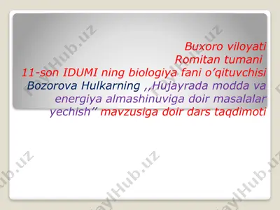 "hujayrada modda va energiya almashinuvi" — PPTX