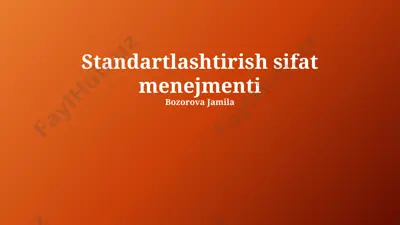 standartlashtirish sifat menejmenti — PPTX