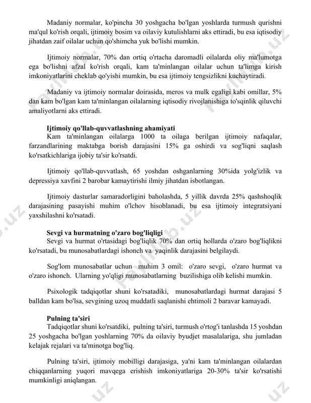 mga kirish imkoniyatlarini cheklab qo'yishi mumkin, bu esa ijtimoiy tengsizlikni kuchaytiradi. madaniy va ijtimoiy normalar doirasida, meros va mulk egaligi kabi omillar, 5% dan kam bo'lgan kam ta'minlangan oilalarning iqtisodiy rivojlanishiga to'sqinlik qiluvchi amaliyotlarni aks ettiradi. ijtimoiy qo'llab-quvvatlashning ahamiyati kam ta'minlangan oilalarga 1000 ta oilaga berilgan ijtimoiy nafaqalar, farzandlarining maktabga borish darajasini 15% ga oshirdi va sog'liqni saqlash ko'rsatkichlariga ijobiy ta'sir ko'rsatdi. ijtimoiy qo'llab-quvvatlash, 65 yoshdan oshganlarning 30%ida yolg'izlik va depressiya xavfini 2 barobar kamaytirishi ilmiy jihatdan isbotlangan. ijtimoiy dasturlar samaradorligini baholashda, 5 yillik davrda 25% qashshoqlik darajasining pasayishi muhim o'lchov hisoblanadi, bu esa ijtimoiy integratsiyani yaxshilashni ko'rsatadi. sevgi va hurmatning o'zaro bog'liqligi sevgi va hurmat o'rtasidagi bog'liqlik 70% dan ortiq hollarda o'zaro bog'liqlikni ko'rsatadi, bu munosabatlardagi ishonch va yaqinlik darajasini belgilaydi. sog'lom munosabatlar uchun muhim 3 omil: o'zaro sevgi, o'zaro hurmat va o'zaro ishonch. ularning yo'qligi munosabatlarning buzilishiga olib kelishi mumkin. psixologik tadqiqotlar shuni ko'rsatadiki, munosabatlardagi hurmat darajasi 5 …
