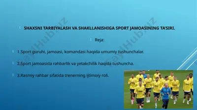 shaxsni tarbiyalash va shakllanishiga sport jamoasining ta’siri — PPTX