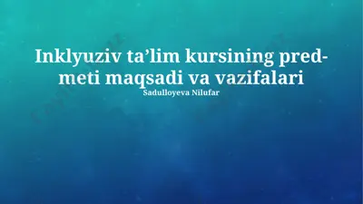 inklyuziv sinf xonalarini tuzish kursi — PPTX