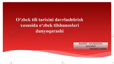 oʻzbek tili tarixini davrlashtirish xususida oʻzbek tilshunoslari dunyoqarashi — PPTX