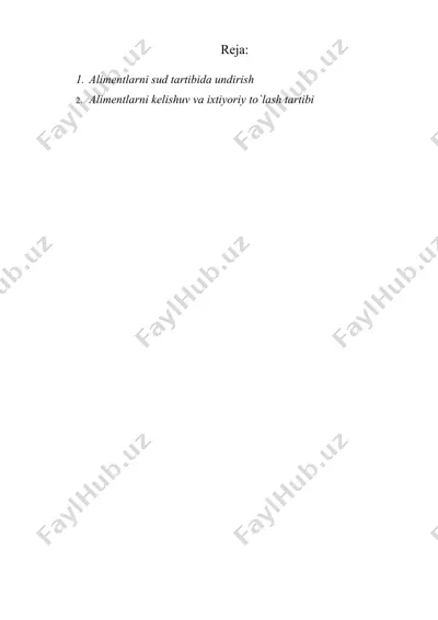 alimentlar undirish to`g`risidagi ishlarni ko`rishning protsessual xususiyatlari — DOC