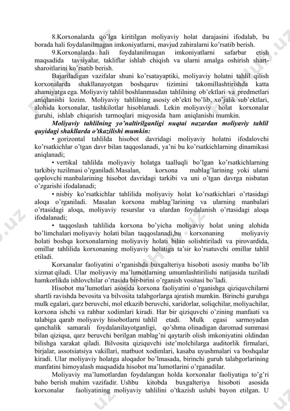 taqqoslash; • moliyaviy tahlilning har tomonlama bo’lishligi va korxonalarning umumiy moliyaviy holatiga ta’sir qiluvchi omillarni tahlil etish; • moliyaviy tahlilni samarali o’tkazish uchun kerakli ma’lumotlarni oldindan tayyorlash va bu borada asosiy tasdiqlangan moliyaviy manbalar bilan cheklanmasdan birlamchi buxgalteriya hisobi ma’lumotlaridan foydalanish; • moliyaviy tahlil ob’ektiv ravishda tashkil qilinib, u korxonalarning moliyaviy holati real darajasini ifodalashi lozim; • moliyaviy tahlil o’z vaqtida o’tkazilib, tahlil yakunlariga asoslanib, moliyaviy holatni yaxshilash choralarini o’z vaqtida amalga oshirishga imkon berish; • moliyaviy tahlil kompleks ravishda o’tkazilib, unda moliyaviy holatning hamma shakl va yo’nalishlari ifodalanishi lozim; • moliyaviy tahlil o’z vaqtida va haqqoniy bo’lib, u moliyaviy holatni ko’tarishga bag’ishlangan tadbirlarni ishlab chiqib, ularni amalga oshirishga imkon berishi kerak; • moliyavi holatni tahlil qilish shunday vaqtda o’tkazilishi kerakki, tahlil yakunlari quyidagi maqsadni amalga oshirib, korxona boshqaruv faoliyatini takomillashtirish imkoniyatini tug’dirishi lozim; • moliyaviy tahlil barcha yig’ilgan va umumlashtirilgan ma’lumotlarga asoslanb, kerakli ko’rsatkichlardan foydalanib, bu ko’rsatkichlarning asosliligi to’g’ri …