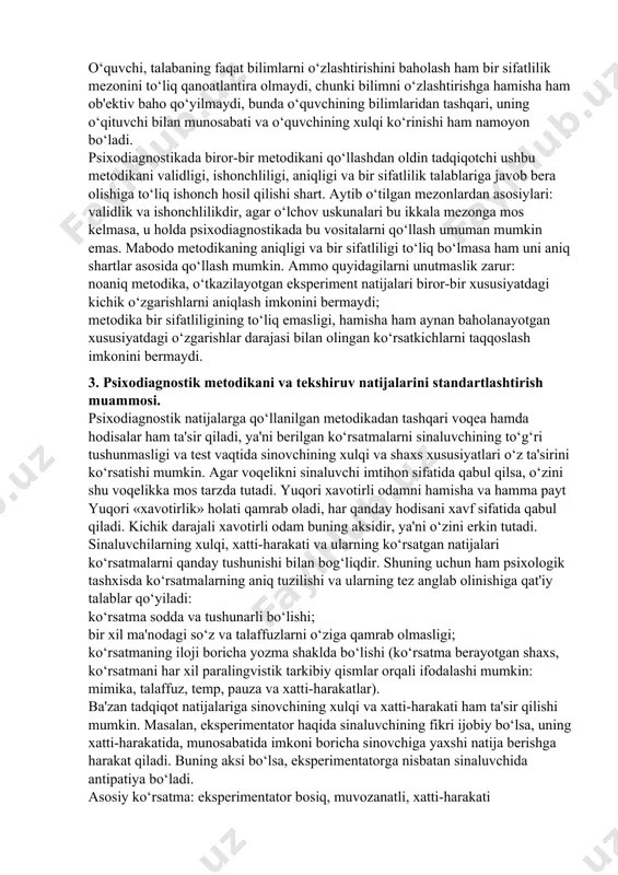 ika qanchalik aniq bo‘lsa, o‘lchovning sifati shuncha yuqori bo‘ladi. ammo amaliy psixodiagnostikada hamma vaqt ham o‘lchovning aniqligi, baholashning yuqori darajasi talab qilinmaydi. masalan, butun tadqiqotda tanlama sinaluvchilarni ikkiga bo‘lish kerak bo‘lsa, u holda qo‘llanilayotgan metodika aynan shunga mos holda bo‘linishi kerak, undan ko‘pga ham, kamga ham emas. agar sinaluvchilar beshta guruhga bo‘linishi shart bo‘lsa, u holda beshta o‘lchov shkalasi bor metodikani qo‘llash maqsadga muvofiq bo‘ladi va ular beshta punktdan iborat bo‘lishi kerak, masalan «ha», «yo‘qdan ko‘ra ha», «yo ha, yo yo‘q», «yo‘q hadan ko‘ra», «yo‘q» shaklida. metodikanig bir sifatliligi ushbu metodika yordamida olingan natijalar qay darajada, aynan bir xususiyatga taalluqli o‘zgarishni o‘lchashi bilan tavsiflanadi. agar o‘rganilayotgan xususiyatlardan olingan ko‘rsatkichlar, ushbu metodika bilan bog‘liq bo‘lmagan boshqa bir xususiyat ko‘rsatkichlarini namoyon qilsa, u holda ushbu metodika bir sifatlilik mezoniga mos bo‘lmaydi. masalan, tadqiqotchini shaxsning xulq motivlarini baholash qiziqtirsa, u sinaluvchining xulq motivlariga taalluqli to‘g‘ridan-to‘g‘ri savollar berishi mumkin, u holda olingan javoblar bir …