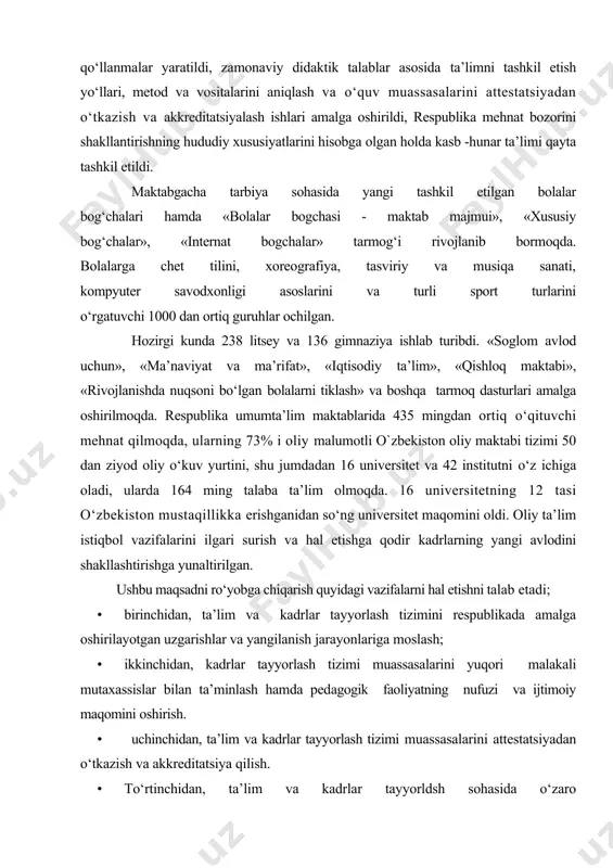 rish va hal etishga qodir kadrlarning yangi avlodini shakllashtirishga yunaltirilgan. ushbu maqsadni rо‘yobga chiqarish quyidagi vazifalarni hal etishni talab etadi; · birinchidan, ta’lim va kadrlar tayyorlash tizimini respublikada amalga oshirilayotgan uzgarishlar va yangilanish jarayonlariga moslash; · ikkinchidan, kadrlar tayyorlash tizimi muassasalarini yuqori malakali mutaxassislar bilan ta’minlash hamda pedagogik faoliyatning nufuzi va ijtimoiy maqomini oshirish. · uchinchidan, ta’lim va kadrlar tayyorlash tizimi muassasalarini attestatsiyadan о‘tkazish va akkreditatsiya qilish. · tо‘rtinchidan, ta’lim va kadrlar tayyorldsh sohasida о‘zaro hamkorlikii rivojlantirish. kadrlar tayyorlash milliy dasturining maqsad va vazifalari bosqichma - bosqich amalga oshirilib boriladi. har bir bosqich muayyan vazifalarni hal etishni nazarda tutadi. 1-bosqich (1997 – 2001) - mavjud kadrlar tayyorlash tizimining ijobiy salohiyatini saqlab qolish asosida ushbu tizimni isloh qilish va rivojlantirish uchun huquqiy, ilmiy-uslubi», moliyaviy - moddiy shart - sharoitlar yaratish. 2 - bosqich (2001 -2005) - milliy dasturni tо‘lik rо‘yobga chiqarish, mehnat bozorining rivojlani va real ijtimoiy iqtisodiy sharoitlarni hisobga olgan …