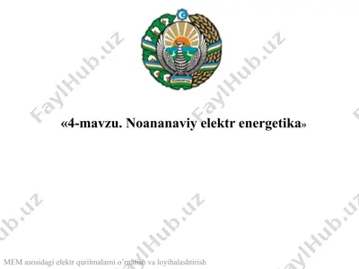noan'anaviy elektr energetika — PPTX