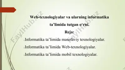 web-texnologiyalar va ularning informatika ta’limida tutgan o‘rni — PPT