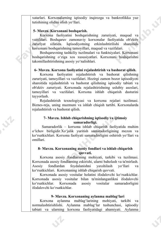 talar bilan ta'minlanganlikni ifodalovchi ko‘rsatkichlar. korxonada asosiy vositalar samaradorligini ifodalovchi ko‘rsatkichlar. 9- mavzu. korxonaning aylanma mablag‘lari korxona aylanma mablag‘larining mohiyati, tarkibi va normalashtirishlishi. aylanma mablag‘lar tushunchasi, iqtisodiy tabiati va ularning korxona faoliyatidagi ahamiyati. aylanma mablag‘larning tuzilmasi va harakati hamda ularning korxona iqtisodiyotiga ta'siri.aylanma mablag‘larni normalashtirish. aylanma mablag‘lardan foydalanish ko‘rsatkichlari va ularning aylanishini tezlashtirish yo‘llari. korxonada aylanma mablag‘lar holatini ifodalovchi ko‘rsatkichlar. korxonada aylanma mablag‘lar bilan ta'minlanganlikni ifodalovchi ko‘rsatkichlar. korxonada aylanma mablag‘lar samaradorligini ifodalovchi ko‘rsatkichlar 10- mavzu. korxonada kadrlar va mehnatga haq to‘lash. kadrlar siyosati va uning korxona faoliyatidagi roli. kadrlar tarkibi va tuzilmasi. kadrlarni tanlash va joy-joyiga qo‘yish. kadrlar malakasini oshirish va ularni qayta tayyorlash. korxona mehnat salohiyati samaradorligini baholash mezonlari. mehnat salohiyatini ifodalovchi ko‘rsatkichlar, ularning tasnifi va aniqlash yo‘llari. mehnat va uning unumdorligini oshirish kontseptsiyasi. mehnatga haq to‘lashning qoidalari, shartlari va korxonada ish haqini tartibga solish. 11- mavzu. korxona faoliyati xarajatlari, daromadi va rentabelligi. xarajatlar tushunchasi va ularning tasniflanishi. moddiy …