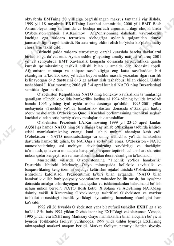 ga solayotgan xalqaro muammolardan biri bo‘lgan terrorizm, uyushgan jinoyatchilikka qarshi birgalikda kurashish, diniy ekstremizm masalalariga o‘z e’tiborini qaratdi. davlatimiz rahbari o‘tgan vaqt davomida dunyoning ko‘pgina notinch mintaqalarida, jumladan, afg‘oniston hududida ildiz otgan diniy aqidaparastlik va terrorizm xavfidan jahon jamoatchiligini birinchilardan bo‘lib ogoh etdi. 1993 yil birlashgan millatlar tashkiloti bosh assambleyasining 48-sessiyasida, 1995 yil 2 martida kopengagendagi xalqaro konferensiyasida bu borada o‘z takliflari bilan chiqdi. 1995 yil 15 sentyabrda markaziy osiyoda xavfsizlik va hamkorlik masalalariga bag‘ishlangan toshkent seminar kengashida, 1995 yil 24 oktyabrda bmtning 50 yilligiga bag‘ishlangan maxsus tantanali yig‘ilishda, 1999 yil 18 noyabrda exhtning istanbul sammitida, 2000 yili bmt bosh assambleyasining sammitida va boshqa nufuzli anjumanlardagi chiqishlarida o‘zbekiston rahbari i.a.karimov afg‘onistonning dahshatli vayronkorlik kuchiga ega xalqaro terrorizm o‘chog‘iga aylanib qolganidan dunyo jamoatchiligini ogohlantirdi. bu xatarning oldini olish bo‘yicha ko‘plab amaliy choralarni taklif qildi. birinchi galda xalqaro terrorizmga qarshi kurashda barcha davlatlarni birlashishga da’vat etdi. aynan ushbu g‘oyaning amaliy natijasi o‘laroq …