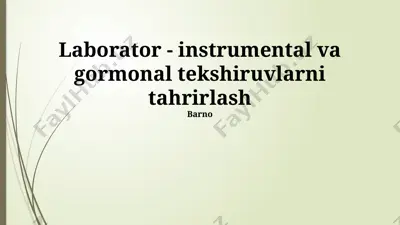 laborator - instrumental va gormonal tekshiruvlarni tahrirlash — PPTX