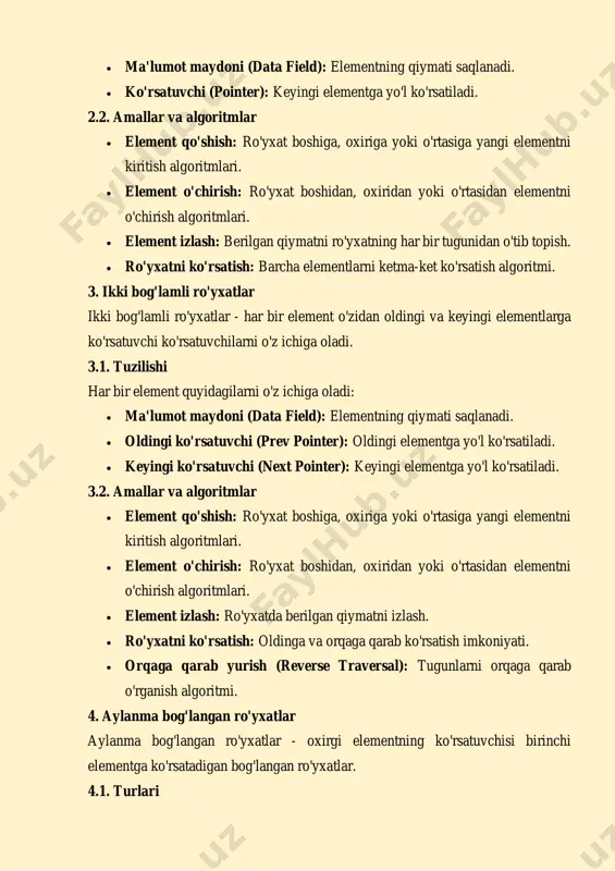ar ikki bog'lamli ro'yxatlar - har bir element o'zidan oldingi va keyingi elementlarga ko'rsatuvchi ko'rsatuvchilarni o'z ichiga oladi. 3.1. tuzilishi har bir element quyidagilarni o'z ichiga oladi:  ma'lumot maydoni (data field): elementning qiymati saqlanadi.  oldingi ko'rsatuvchi (prev pointer): oldingi elementga yo'l ko'rsatiladi.  keyingi ko'rsatuvchi (next pointer): keyingi elementga yo'l ko'rsatiladi. 3.2. amallar va algoritmlar  element qo'shish: ro'yxat boshiga, oxiriga yoki o'rtasiga yangi elementni kiritish algoritmlari.  element o'chirish: ro'yxat boshidan, oxiridan yoki o'rtasidan elementni o'chirish algoritmlari.  element izlash: ro'yxatda berilgan qiymatni izlash.  ro'yxatni ko'rsatish: oldinga va orqaga qarab ko'rsatish imkoniyati.  orqaga qarab yurish (reverse traversal): tugunlarni orqaga qarab o'rganish algoritmi. 4. aylanma bog'langan ro'yxatlar aylanma bog'langan ro'yxatlar - oxirgi elementning ko'rsatuvchisi birinchi elementga ko'rsatadigan bog'langan ro'yxatlar. 4.1. turlari  bir bog'lamli aylanma ro'yxat: oxirgi tugunning ko'rsatuvchisi birinchi tugunga ko'rsatiladi.  ikki bog'lamli aylanma ro'yxat: har bir tugun ikkita ko'rsatuvchiga ega, va oxirgi tugun …