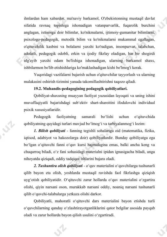 larini qator belgilar asosida payqab oladi va zarur hollarda bayon qilish usulini o‘zgartiradi. 3. kuzatuvchanlik qobiliyati - o‘quvchining ichki dunyosiga kira olish, o‘quvchi shaxsini va uning vaqtinchalik ruhiy holatlarini juda yaxshi tushuna bilish bilan bog‘liq bo‘lgan psixologik kuzatuvchanlik va boshqalar. 4. nutq madaniyati – nutq yordamida, shuningdek, imo-ishora vositasida o‘z fikr hamda his-tuyg‘ularini aniq va ravshan ifodalash qobiliyati. bu o‘qituvchilik kasbi uchun juda muhimdir. o‘qituvchining nutqi aniq, jonli, obrazli, talaffuzi jihatidan yorqin, ifodali bo‘lib, unda gramatik, fonetik nuqsonlar uchramasligi lozim. o‘qituvchining sekin nutqi lanjlik va zerikishga sabab bo‘ladi. haddan tashqari keskin va baqiroq nutq o‘quvchilarning asabini buzadi, tez toliqtirib quyadi. 5. tashkilotchilik qobiliyati – birinchidan, o‘quvchi-talabalar jamoasini uyushtirishni, jipslashtirishni, muhim vazifalarni hal etishga ruhlantirishni; ikkinchidan, o‘z ishini to‘g‘ri uyushtirishni nazarda tutadi 6. obro‘ orttira olish qobiliyati - o‘quvchilarning hissiyoti va irodasiga bevosita ta’sir ko‘rsatish va shu asosda obro‘ qozona olishdir. obro‘ o‘qituvchining fanni yaxshi bilishi, xushmuomalaligi, mehribonligi asosida ham qozoniladi. …