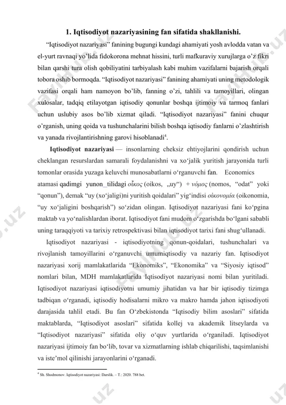 batlarni oʻrganuvchi fan. economics atamasi qadimgi yunon tilidagi οἶκος (oikos, „uy“) + νόμος (nomos, “odat” yoki “qonun”), demak “uy (xoʻjaligi)ni yuritish qoidalari” yigʻindisi οἰκονομία (oikonomia, “uy xoʻjaligini boshqarish”) soʻzidan olingan. iqtisodiyot nazariyasi fani koʻpgina maktab va yoʻnalishlardan iborat. iqtisodiyot fani mudom oʻzgarishda boʻlgani sababli uning taraqqiyoti va tarixiy retrospektivasi bilan iqtisodiyot tarixi fani shugʻullanadi. iqtisodiyot nazariyasi - iqtisodiyotning qonun-qoidalari, tushunchalari va rivojlanish tamoyillarini oʻrganuvchi umumiqtisodiy va nazariy fan. iqtisodiyot nazariyasi xorij mamlakatlarida “ekonomiks”, “ekonomika” va “siyosiy iqtisod” nomlari bilan, mdh mamlakatlarida iqtisodiyot nazariyasi nomi bilan yuritiladi. iqtisodiyot nazariyasi iqtisodiyotni umumiy jihatidan va har bir iqtisodiy tizimga tadbiqan oʻrganadi, iqtisodiy hodisalarni mikro va makro hamda jahon iqtisodiyoti darajasida tahlil etadi. bu fan oʻzbekistonda “iqtisodiy bilim asoslari” sifatida maktablarda, “iqtisodiyot asoslari” sifatida kollej va akademik litseylarda va “iqtisodiyot nazariyasi” sifatida oliy oʻquv yurtlarida oʻrganiladi. iqtisodiyot nazariyasi ijtimoiy fan boʻlib, tovar va xizmatlarning ishlab chiqarilishi, taqsimlanishi va isteʼmol qilinishi jarayonlarini oʻrganadi. zero yurtboshimiz …