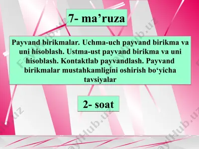 7-ma’ruza: payvand birikmalar — PPT